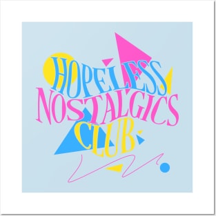 Hopeless Nostalgics Club Posters and Art